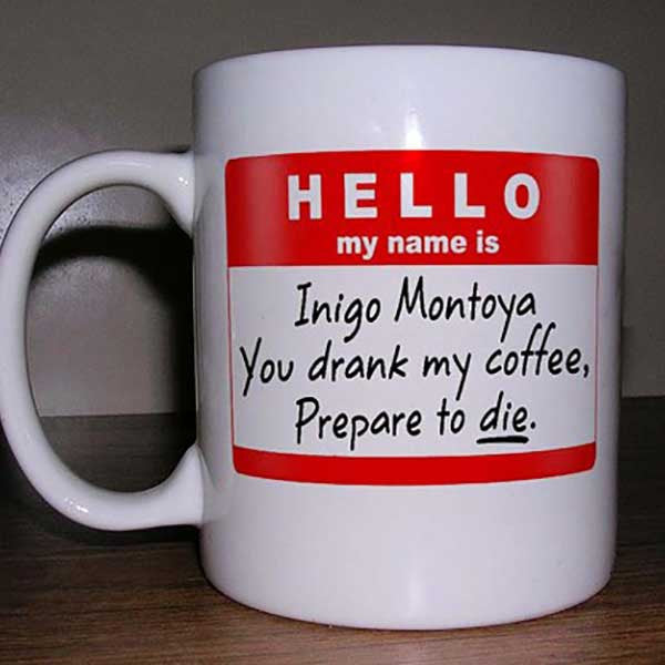 Inigo Montoya Funny Mug – OddGifts.com