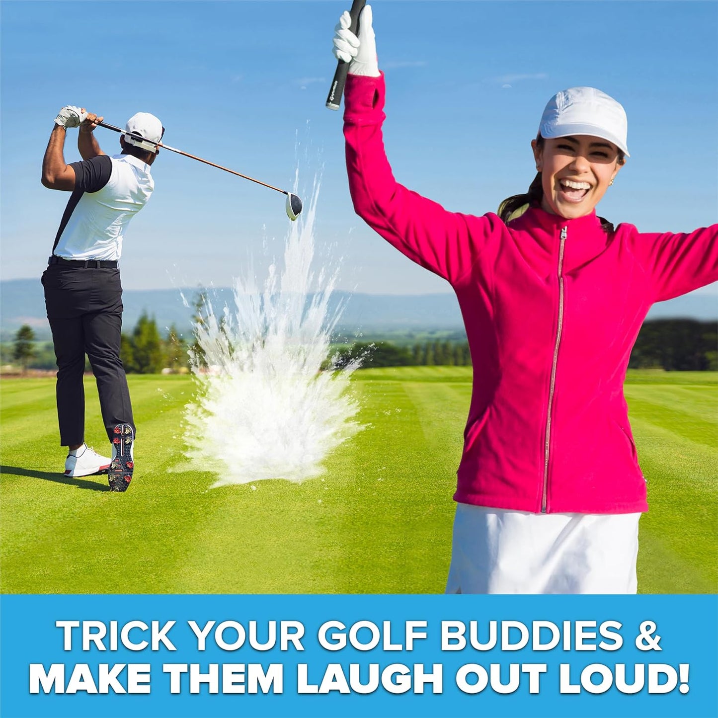 Golfer swinging club as a golf ball explodes into a cloud. A woman in a pink jacket cheers. Text: "Trick Your Golf Buddies & Make Them Laugh Out Loud!" on a green golf course background.