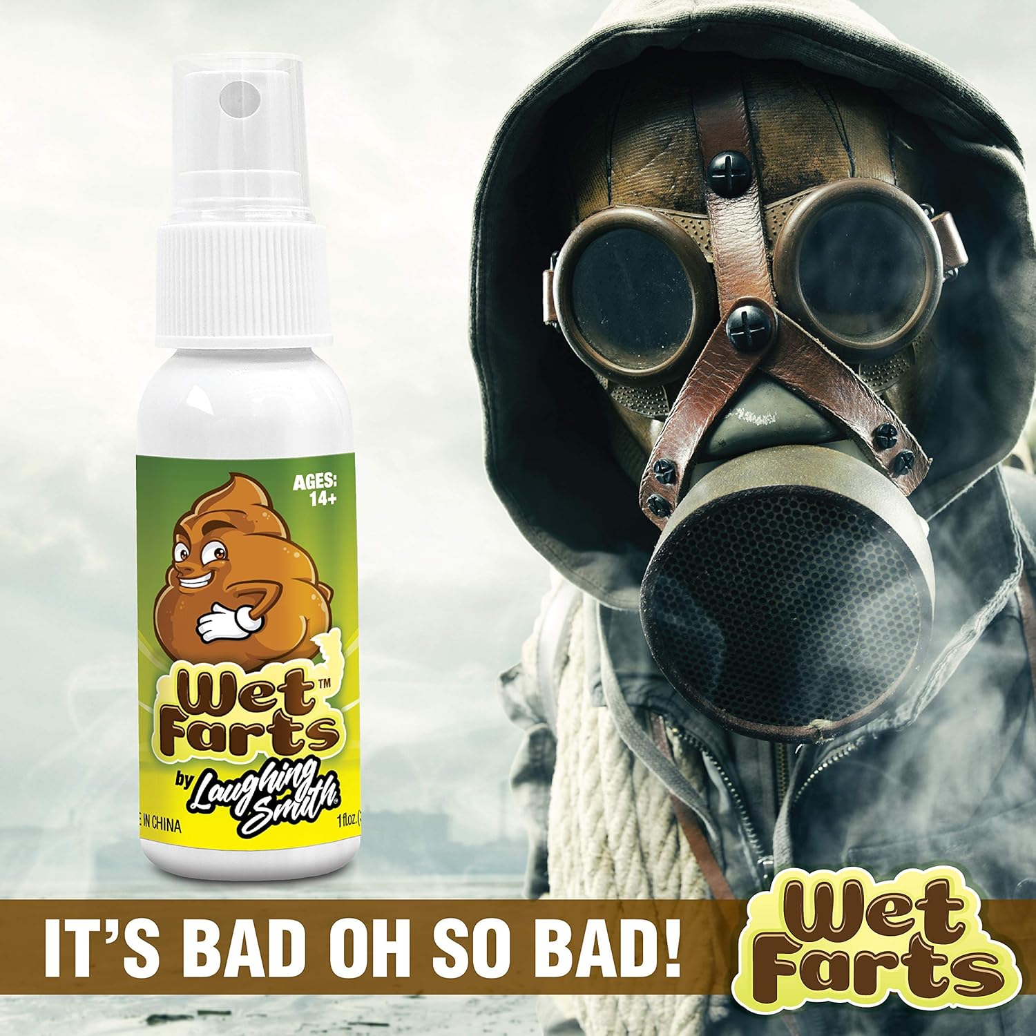 Spray bottle labeled "Wet Farts" by Laughing Smith with a cartoon poop character, next to a person in a gas mask. Text: "Ages: 14+" and "It's Bad Oh So Bad!" with smoke effects.