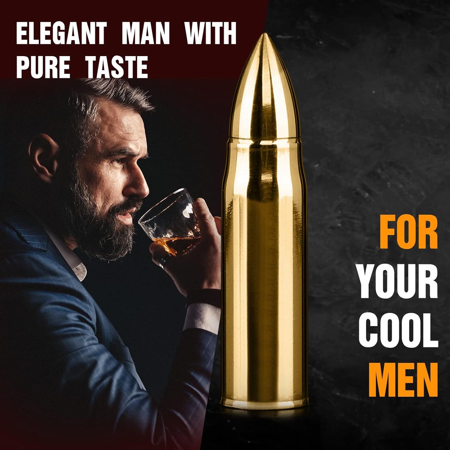 A sophisticated bearded man in a dark suit enjoys a glass of whiskey, looking contemplative against a dark background. Beside him, a large golden bullet-shaped whiskey stone is prominently displayed. Bold text reads, "ELEGANT MAN WITH PURE TASTE" and "FOR YOUR COOL MEN," emphasizing the stylish and masculine appeal of the product.